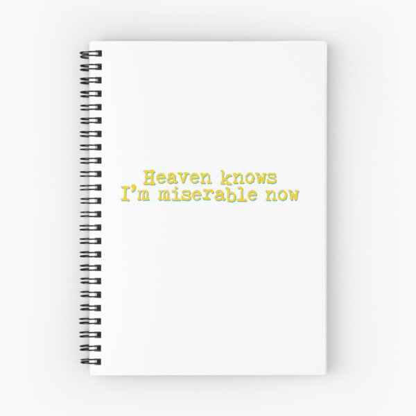 Item preview, Heaven Knows I'm Miserable Cute Quote Bright designed and sold by sharedipmemes.