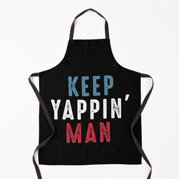 Item preview, Keep Yappin' Man designed and sold by RandomStuffShop.