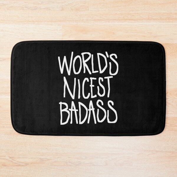 Item preview, World’s Nicest Badass designed and sold by souloff.