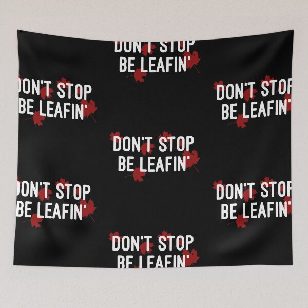 Item preview, Don't Stop Be Leafin' designed and sold by HilariousThings.