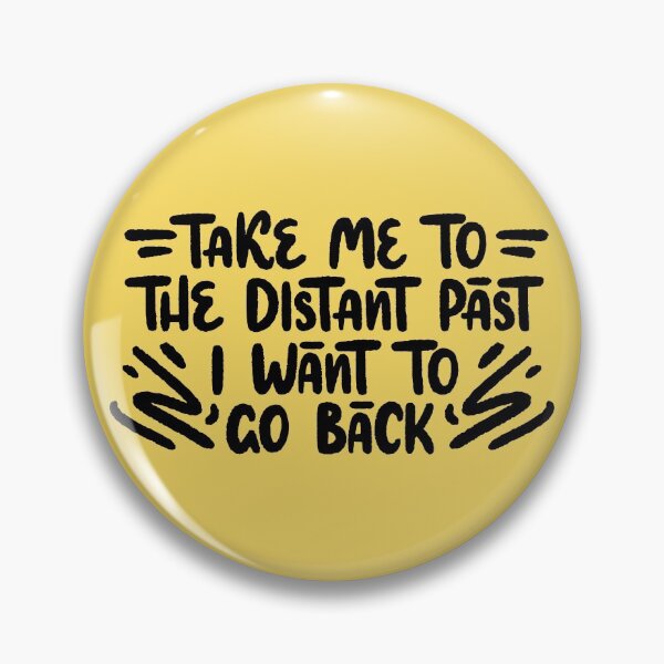 Item preview, Take me to the distant past designed and sold by letterbrighter.