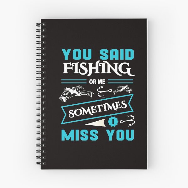 Item preview, You Said Fishing or me designed and sold by cutitoutsir.