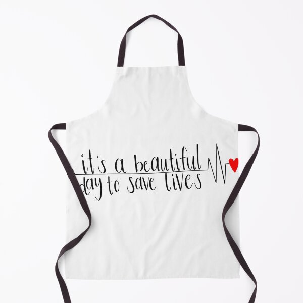 Item preview, It's A Beautiful Day to Save Lives designed and sold by jekel1hr.