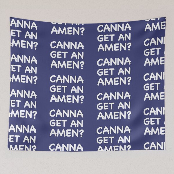 Item preview, Canna Get An Amen? designed and sold by sarahawillis.