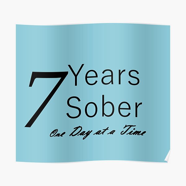 "Seven Years Sobriety Anniversary Birthday; Design for the Sober Person