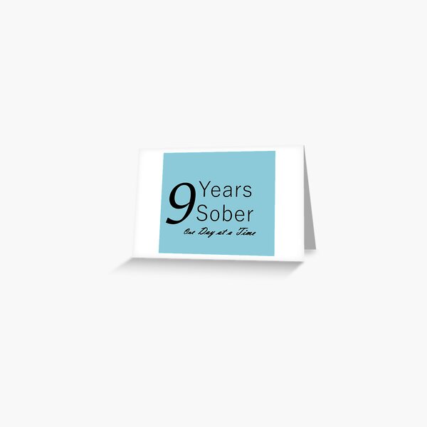 Cumpleaños del aniversario de nueve años de sobriedad; Diseño para la persona sobria que vive un día a la vez Tarjetas de felicitación