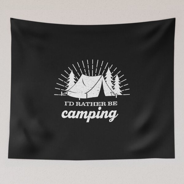 Item preview, I'd Rather Be Camping designed and sold by CampBomb.