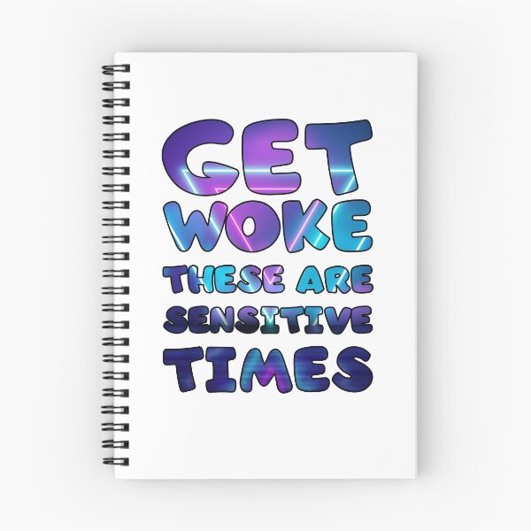 Item preview, get woke these are sensitive times designed and sold by Peaceful Life Co.