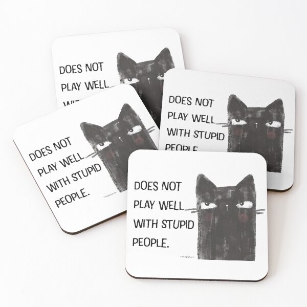 Item preview, Black Cat Full of Snark Funny Does Not Play Well with Stupid People  designed and sold by blushingmeow.