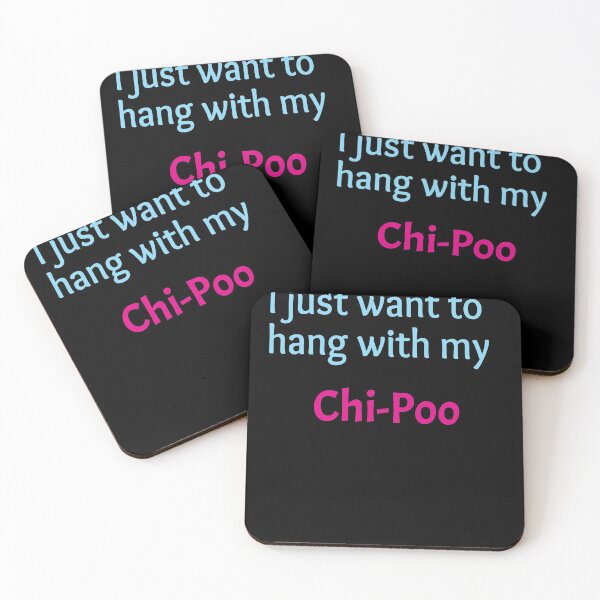 Item preview, Chi-Poo, I just want to hang with my Chi-Poo designed and sold by amrmab.