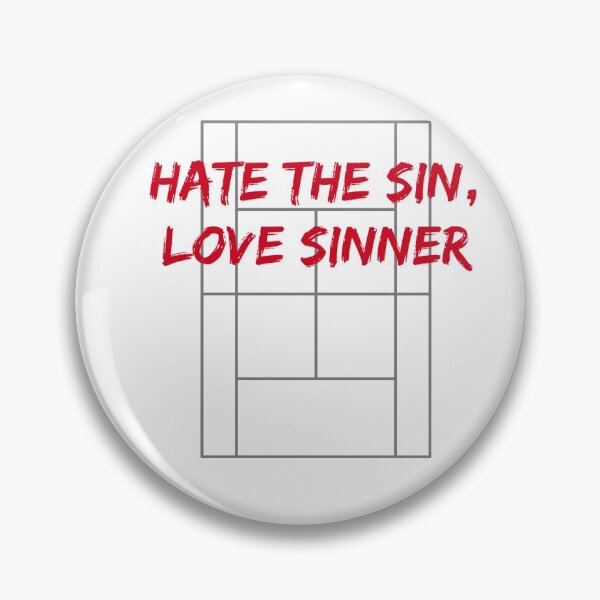Item preview, Hate the sin, love Sinner designed and sold by Chess Bible.