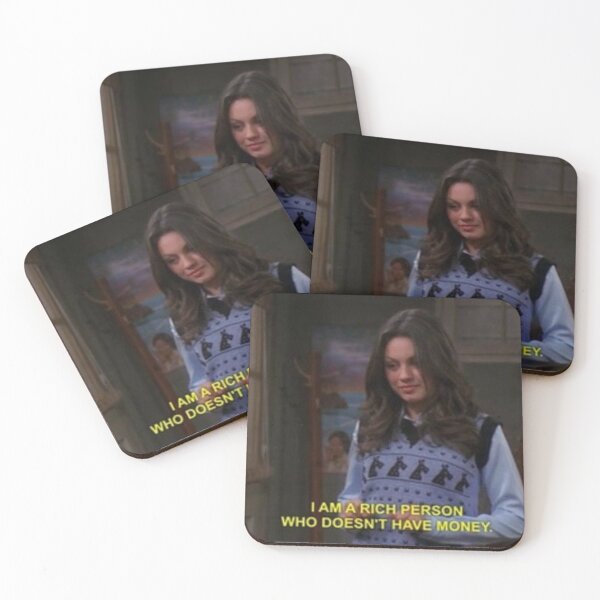 Item preview, Jackie Burkhart I am a rich person who doesn't have money designed and sold by GroovySmolBean.
