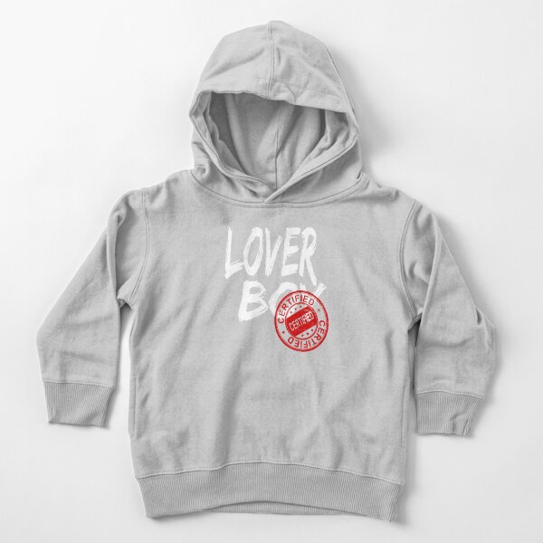 Certified Lover Boy Toddler Pullover Hoodies for Sale