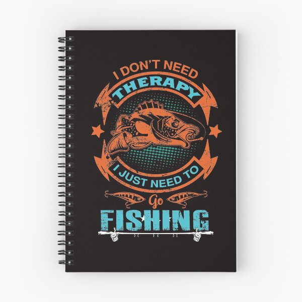 Item preview, I Don't Need Therapy, I Just Need to Go Fishing designed and sold by cutitoutsir.