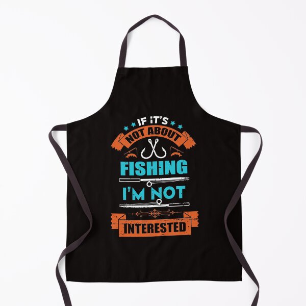 Item preview, If It's Not Fishing I'm Not Interested designed and sold by cutitoutsir.