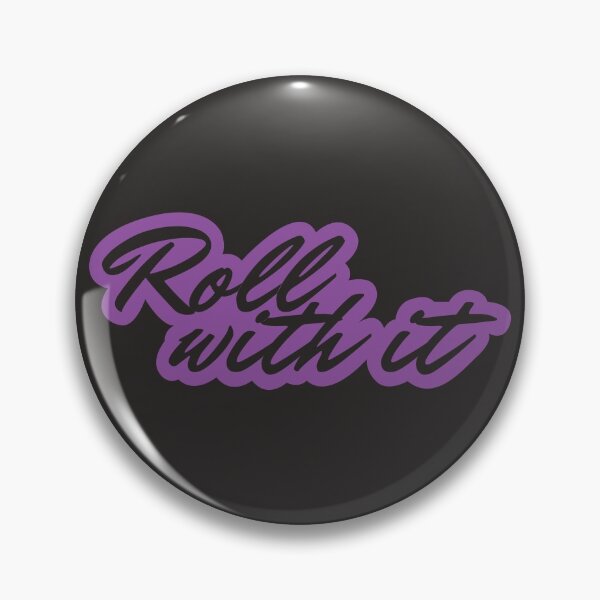 Item preview, Roll With It designed and sold by Teamtsunami6.
