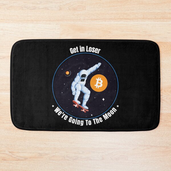 Item preview, Get in Losers We're Going To The Moon - Bitcoin  designed and sold by Bitcoin-Fashion.