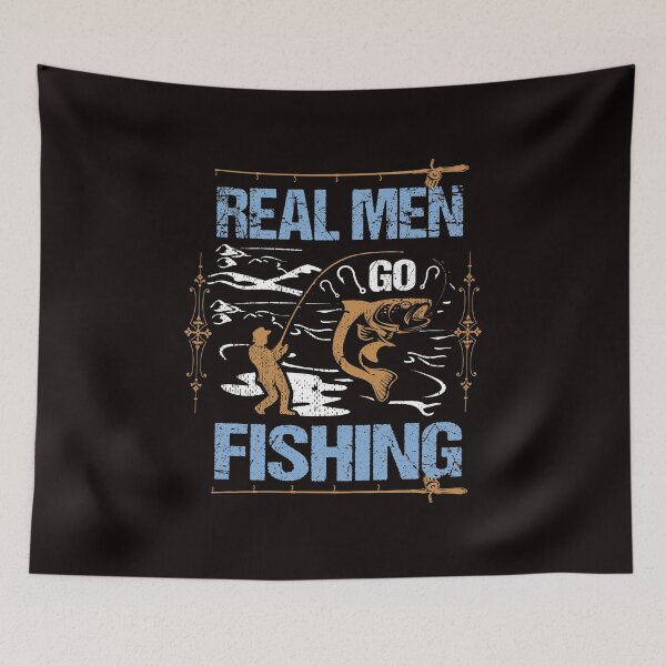 Item preview, Real Men Go Fishing designed and sold by cutitoutsir.