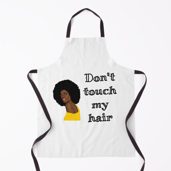 Item preview, Dont touch my hair designed and sold by Happy Holiday.