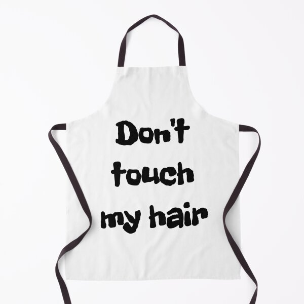 Item preview, Dont touch my hair designed and sold by Happy Holiday.
