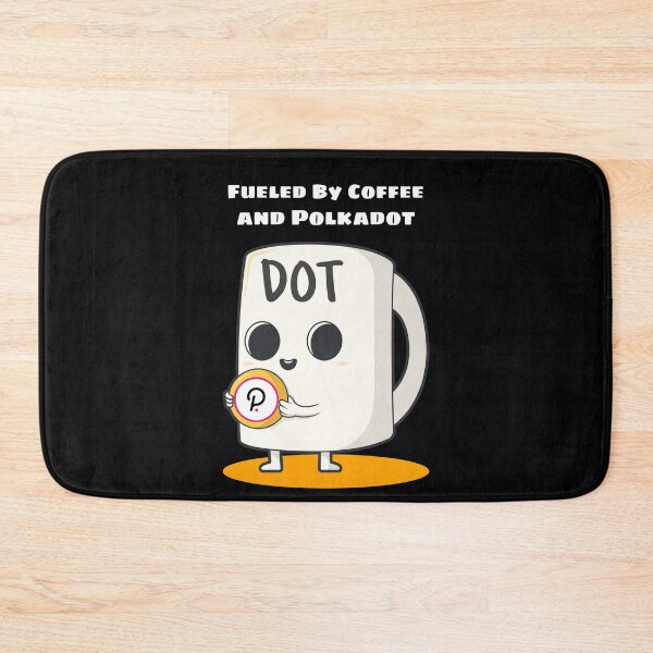 Item preview, Fueled by Coffee and Polkadot (DOT) Cryptocurrency designed and sold by Bitcoin-Fashion.
