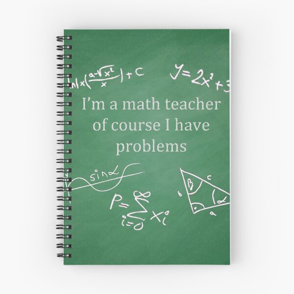 Item preview, I'm a Math Teacher of Course I Have Problems on Green Chalkboard designed and sold by Darcy777.