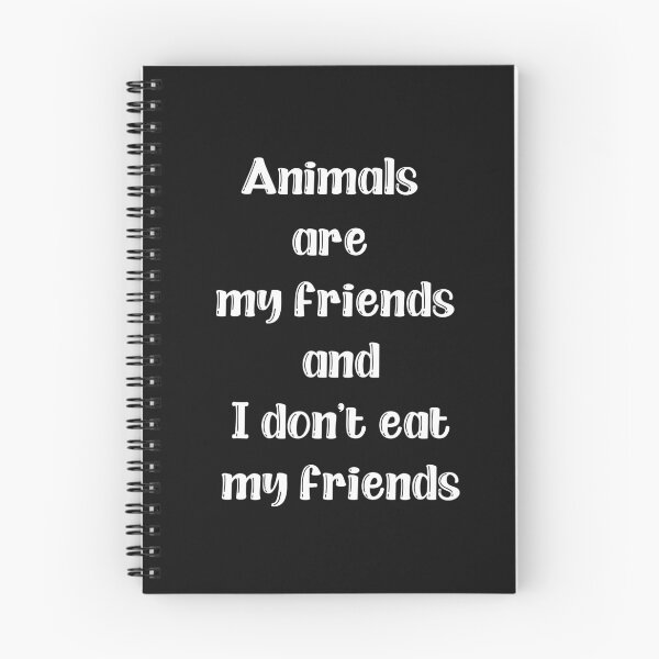 Item preview, Animals are my friends and I don’t eat my friends designed and sold by HMMOUCH.