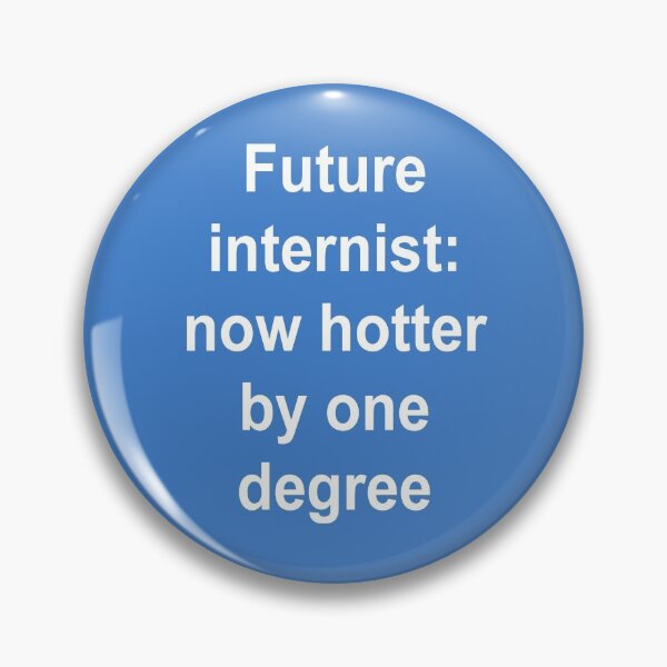 Item preview, Internist Funny Quotes Gifts- Future Internist Now Hotter By One Degree designed and sold by Sugar-Magnolia.