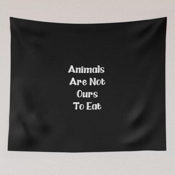 Item preview, Animals Are Not Ours To Eat designed and sold by HMMOUCH.