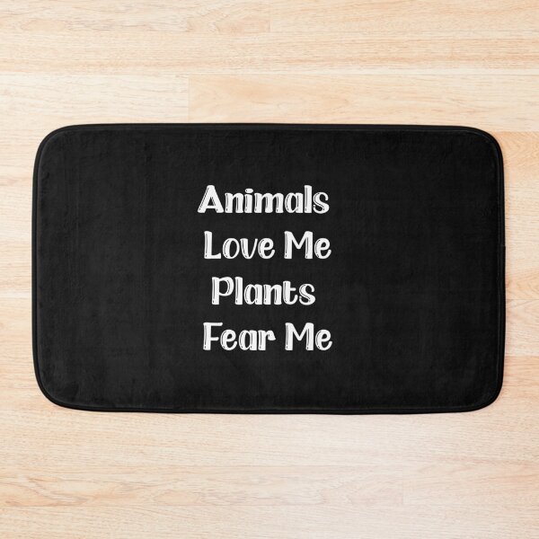 Item preview, Animals Love Me–Plants Fear Me. designed and sold by HMMOUCH.