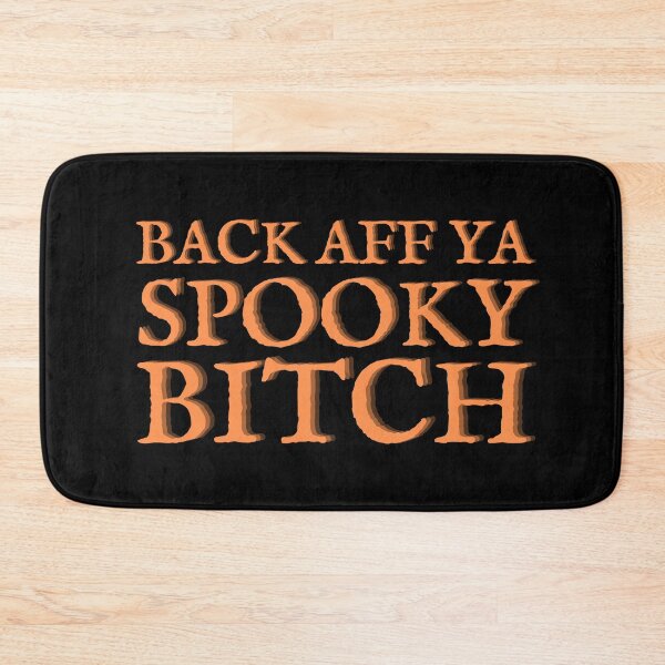 Item preview, Back Aff Ya Spooky Bitch Halloween designed and sold by bantershirts.