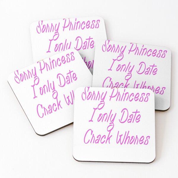 Item preview, Sorry Princess I Only Date Crack Whores Design designed and sold by Imadovic.