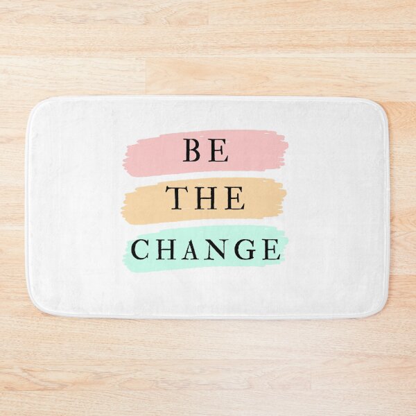 Item preview, Be the change designed and sold by hillarymoore06.