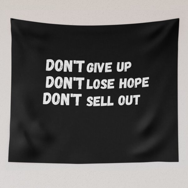 Item preview, Don't give up don't lose hope don't sell out (black) designed and sold by cute105.