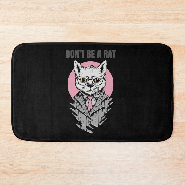 Item preview, Don't be a Rat designed and sold by J-LaD.