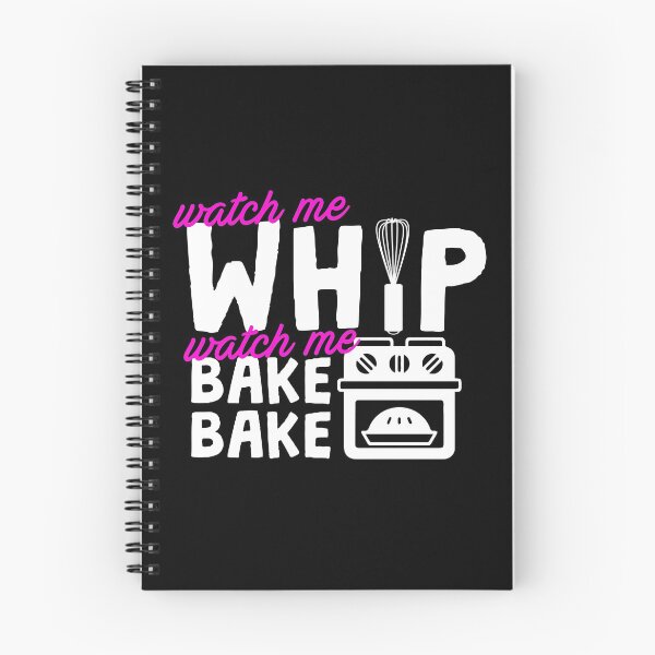 Item preview, Watch Me Whip Watch Me Bake Bake designed and sold by kjanedesigns.