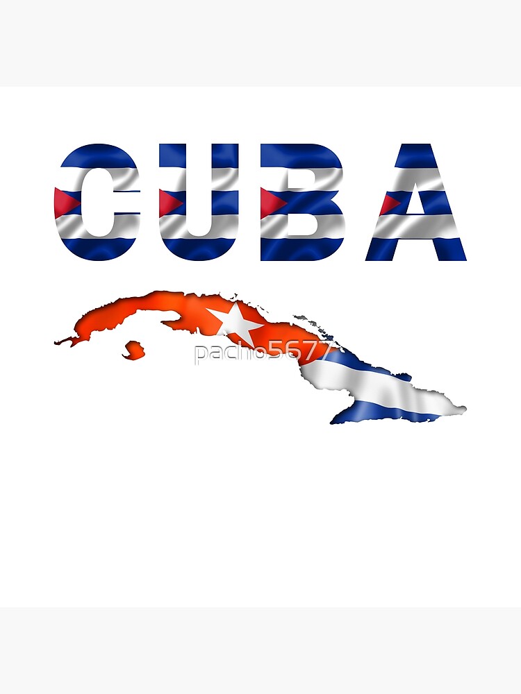 "Cuba, Cuban island, Cuban flag, " Poster by pacho5677 Redbubble