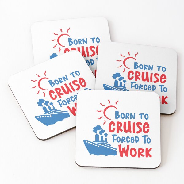 Item preview, Born To Cruise Forced To Work designed and sold by AdventureTee.