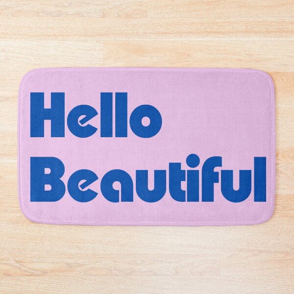 Item preview, Hello Beautiful designed and sold by thedailymomfeed.