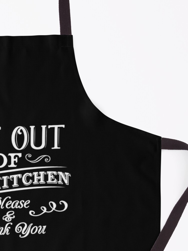 Alternate view of Get Out Of My Kitchen Please & Thank You Apron