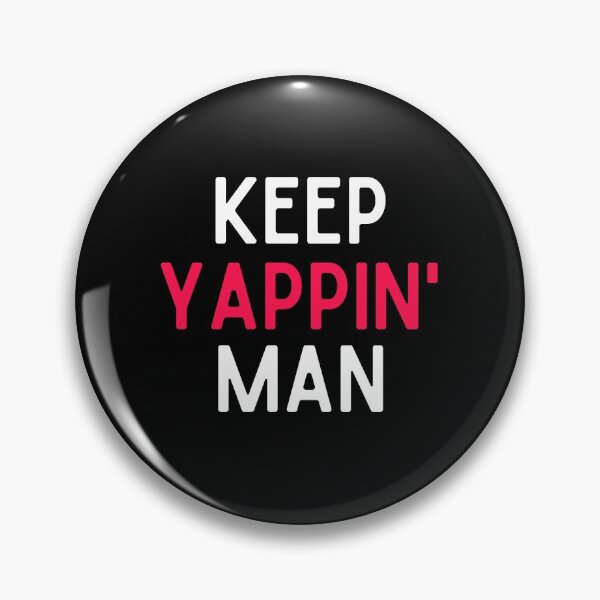 Item preview, Keep Yappin Man designed and sold by Tecnofa.