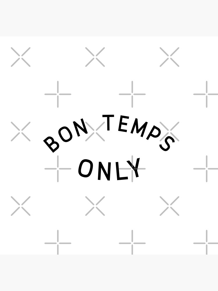 "Bon Temps Only" Poster for Sale by millieandinez Redbubble