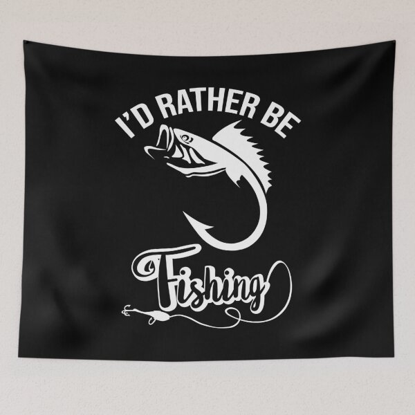 Item preview, I'd rather be fishing designed and sold by Harrytran1507.