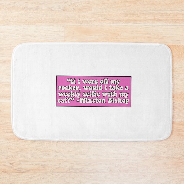 Item preview, Winston Bishop Quote designed and sold by Jada Fontanez.
