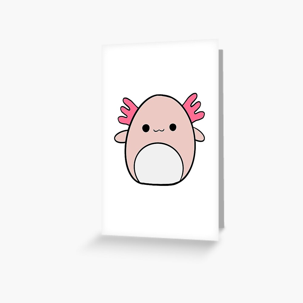 Axolotl Squishmallow Greeting Card By Faroutstickers Redbubble