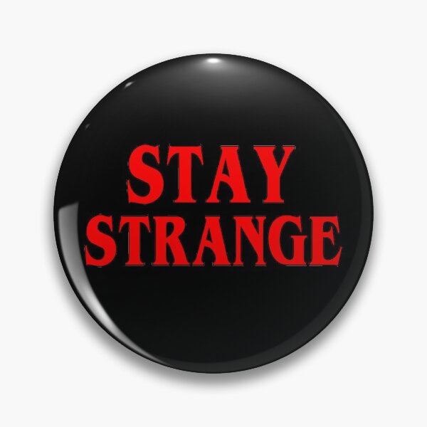 Item preview, Stay Strange designed and sold by Dream Imagine Create ..