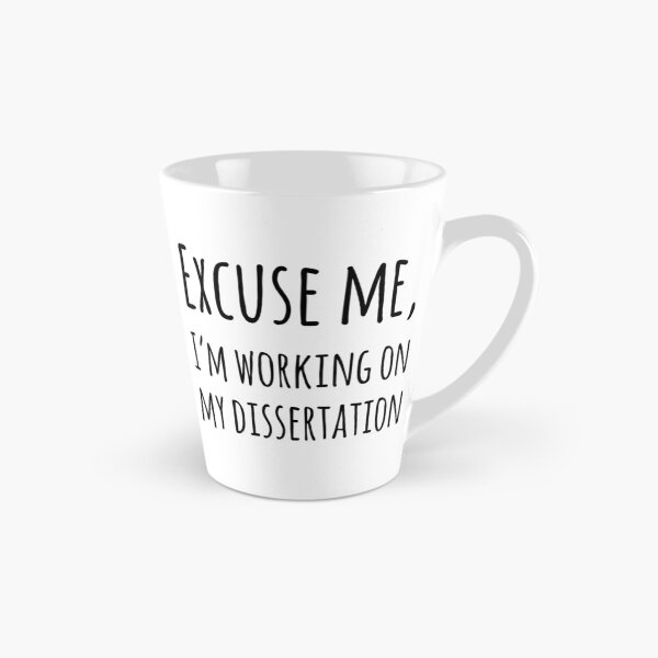 Item preview, Excuse Me, I'm Working On My Dissertation designed and sold by SerenaBliss.