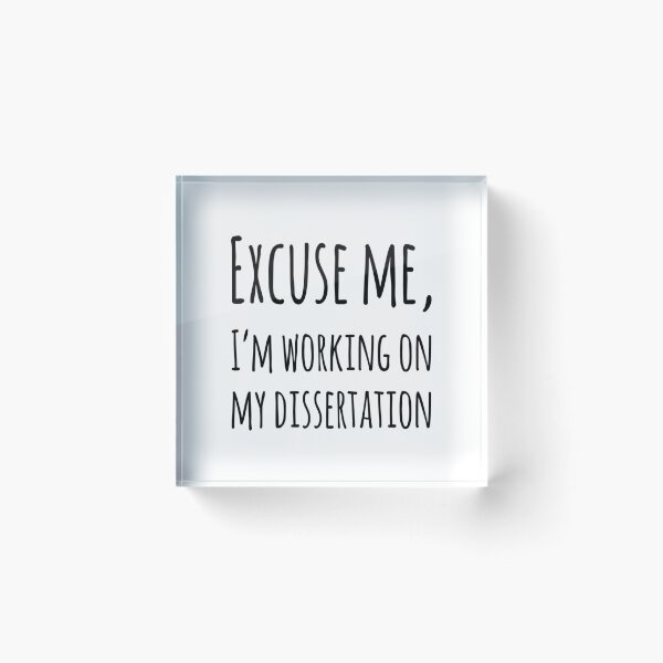 Item preview, Excuse Me, I'm Working On My Dissertation designed and sold by SerenaBliss.