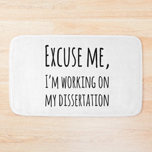 Item preview, Excuse Me, I'm Working On My Dissertation designed and sold by SerenaBliss.