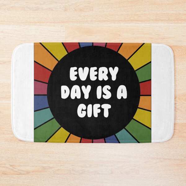 Item preview, Every Day is a Gift designed and sold by ScapegoatPrints.